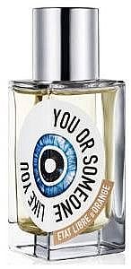 ���� ������� Etat Libre DOrange You Or Someone Like You E.D.P 50 ml