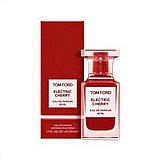 ���� ������� Tom Ford Electric Cherry E.D.P 50 ml